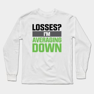 Averaging Down Long Sleeve T-Shirt